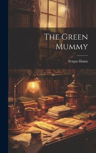 Green Mummy By Hume 9781020816703 (Hardback)