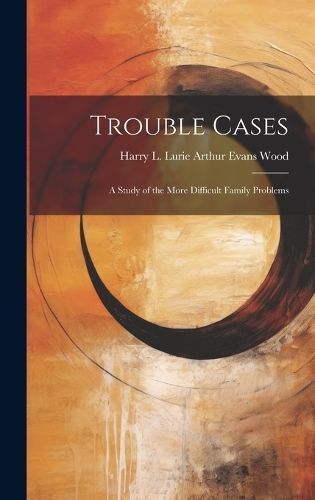 Trouble Cases By Evans Wood 9781020828300 (Hardback)