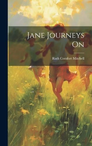 Jane Journeys On By Mitchell 9781020868764 (Hardback)
