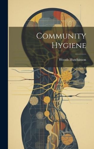 Community Hygiene By Hutchinson 9781020871757 (Hardback)