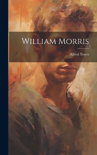 William Morris By Alfred 9781020874307 (Hardback)