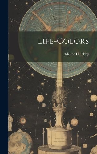 Life-Colors By Hinckley 9781020876523 (Hardback)