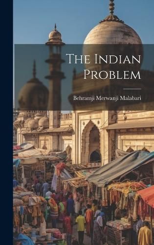 Indian Problem By Malabari 9781020889578 (Hardback)
