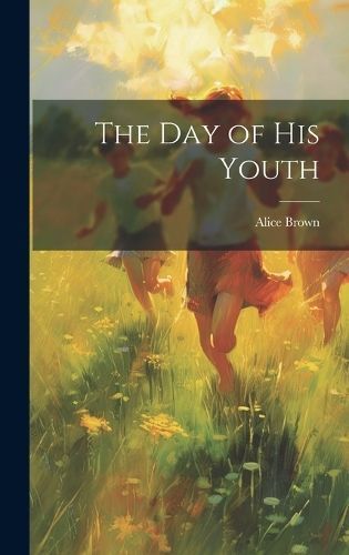 day of his Youth By Brown 9781020897382 (Hardback)