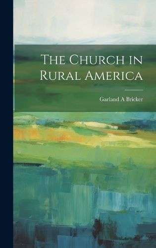 Church in Rural America By Bricker 9781020901768 (Hardback)