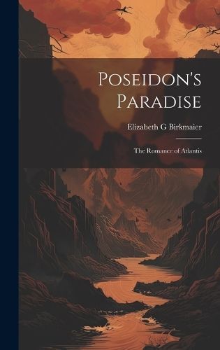 Poseidon's Paradise By Birkmaier 9781020917172 (Hardback)