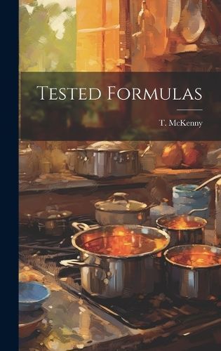 Tested Formulas By McKenny 9781020919640 (Hardback)