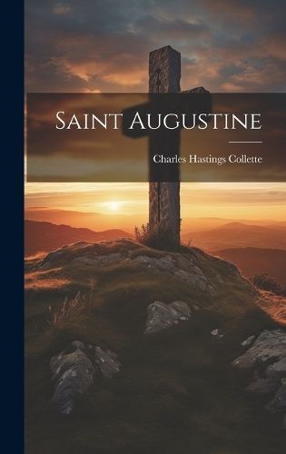 Saint Augustine By Collette 9781020930287 (Hardback)