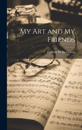 My art and my Friends By Cowen 9781020940323 (Hardback)