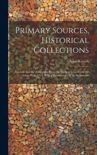 Primary Sources, Historical Collections By Aslan 9781020949777
