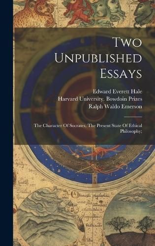 Two Unpublished Essays By Emerson 9781020996955 (Hardback)