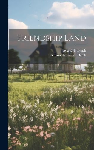 Friendship Land By Lynch 9781020998959 (Hardback)