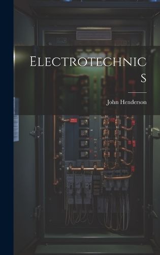 Electrotechnics By (A I E E ) 9781020999161 (Hardback)
