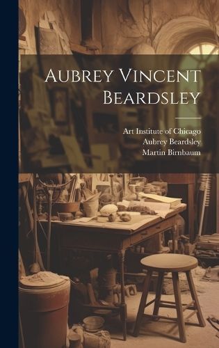 Aubrey Vincent Beardsley 9781021045164 (Hardback)