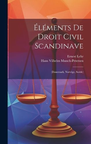 Éléments De Droit Civil Scandinave By Lehr 9781021064424 (Hardback)