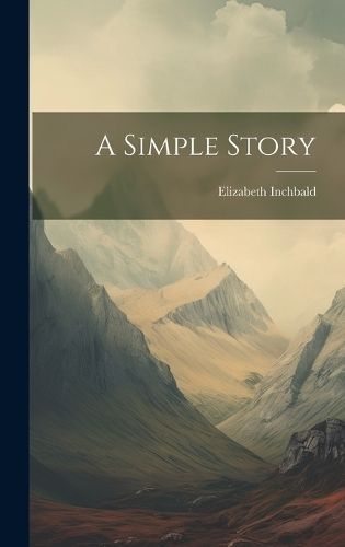 Simple Story By Inchbald 9781021071149 (Hardback)