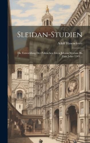 Sleidan-Studien By Hasenclever 9781021078117 (Hardback)