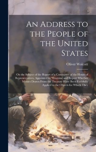 Address to the People of the United States By Wolcott 9781021130501