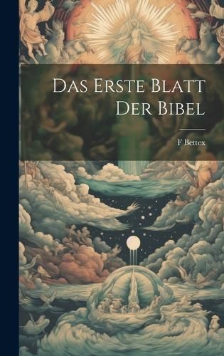 erste Blatt der Bibel By Bettex 9781021130716 (Hardback)