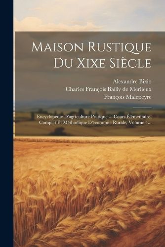 Maison Rustique Du Xixe Siècle 9781021167484 (Paperback)