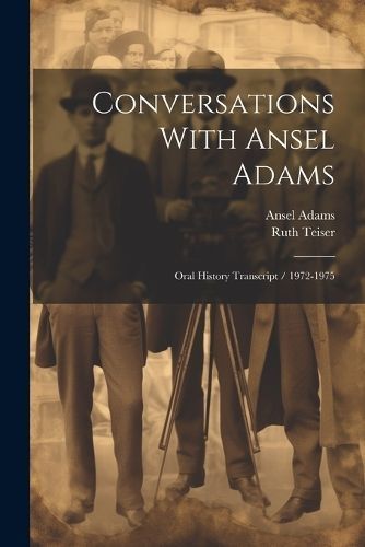 Conversations With Ansel Adams By Teiser 9781021175946 (Paperback)