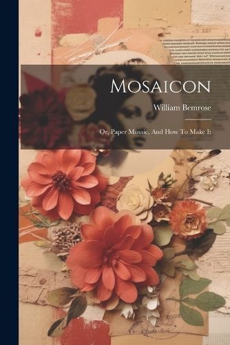 Mosaicon By Bemrose 9781021191434 (Paperback)