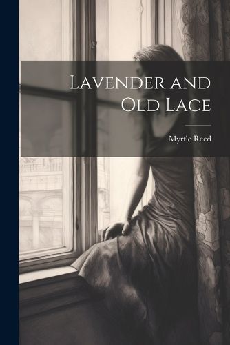 Lavender and old Lace By Reed 9781021198778 (Paperback)
