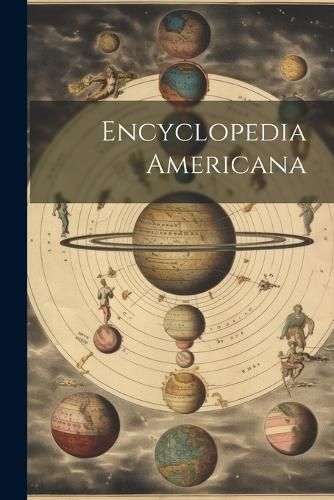 Encyclopedia Americana By Anonymous 9781021202413 (Paperback)