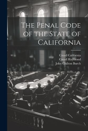 Penal Code of the State of California By Haymond 9781021221575