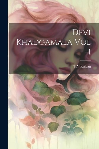 Devi Khadgamala Vol -1 By Kalyan 9781021234292 (Paperback)