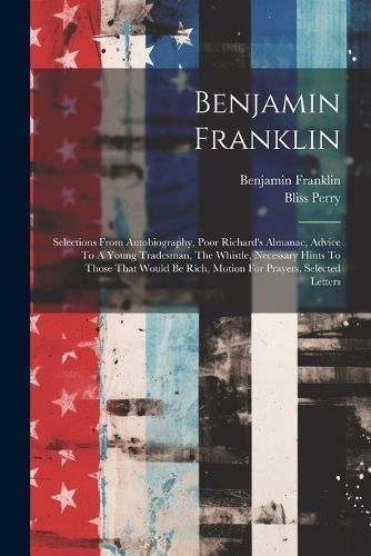 Benjamin Franklin By 1706-1790 9781021236722 (Paperback)