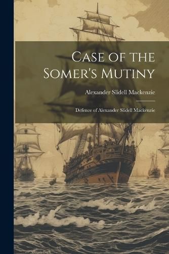 Case of the Somer's Mutiny By MacKenzie 9781021259745 (Paperback)