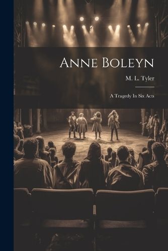 Anne Boleyn By Tyler 9781021288462 (Paperback)