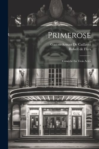 Primerose By De Flers 9781021303820 (Paperback)