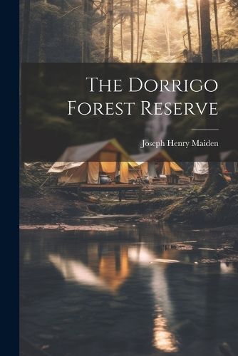Dorrigo Forest Reserve By Maiden 9781021314185 (Paperback)