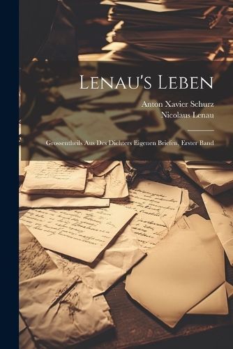Lenau's Leben By Lenau 9781021338464 (Paperback)