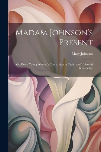 Madam Johnson's Present By Johnson 9781021346773 (Paperback)