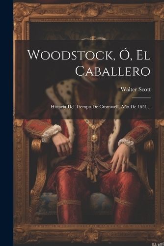 Woodstock, Ó, El Caballero By Scott 9781021365514 (Paperback)