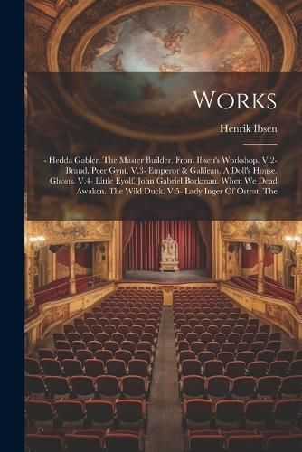 Works By Henrik Ibsen 9781021369802 (Paperback)