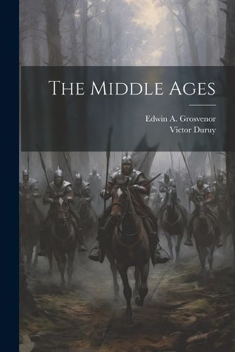 Middle Ages By Duruy 9781021380197 (Paperback)