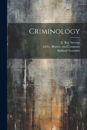 Criminology By Garofalo 9781021381323 (Paperback)