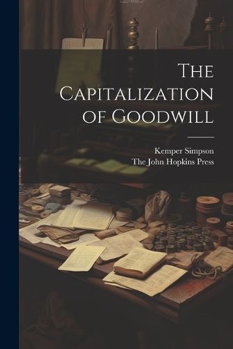 Capitalization of Goodwill By Simpson 9781021385079 (Paperback)