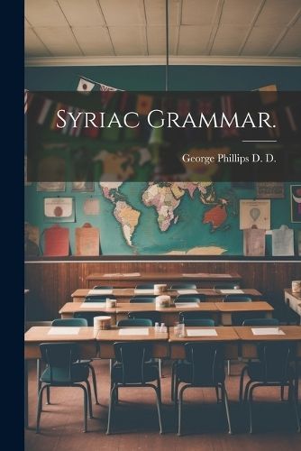 Syriac Grammar. By D 9781021390004 (Paperback)