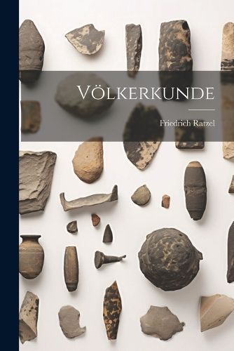 Völkerkunde By Ratzel 9781021398024 (Paperback)