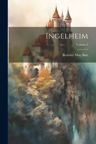 Ingelheim; Volume 3 By Butt 9781021400444 (Paperback)