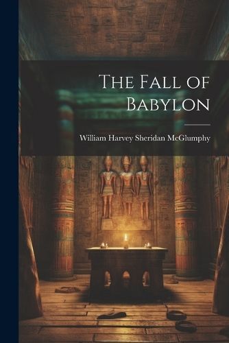 Fall of Babylon By McGlumphy 9781021401090 (Paperback)