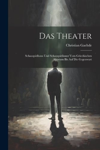 Theater By Gaehde 9781021419583 (Paperback)