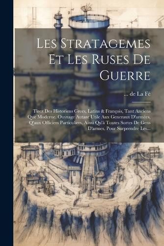 Les Stratagemes Et Les Ruses De Guerre By de la Fé 9781021424051
