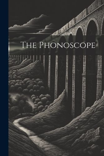 Phonoscope By Anonymous 9781021431806 (Paperback)