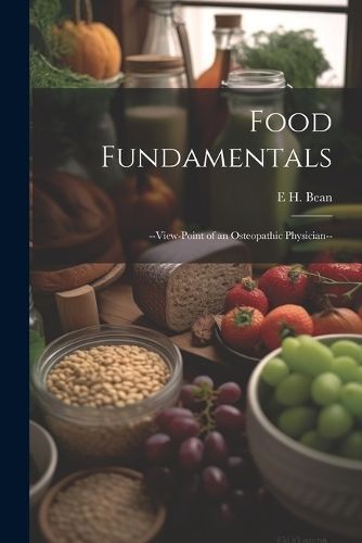 Food Fundamentals By Bean 9781021472960 (Paperback)
